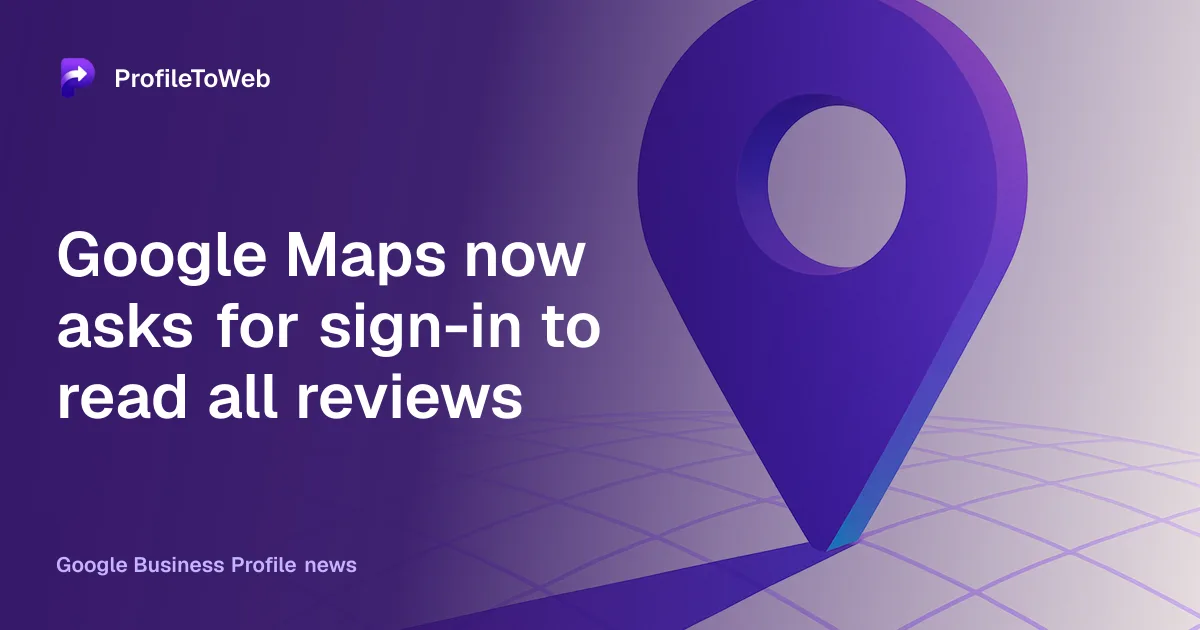 Google Maps now asks for sign-in to read all reviews